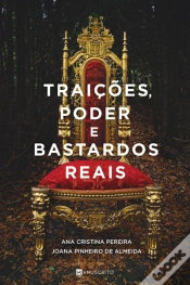 Capa do artigo Traições, Poder E Bastardos Reais
