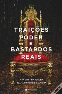Capa do artigo Traições, Poder E Bastardos Reais