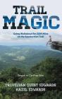 Trail Magic - Preview