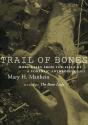 Trail Of Bones - Preview