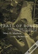 Trail Of Bones