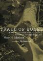 Trail Of Bones - Preview