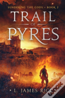 Trail Of Pyres