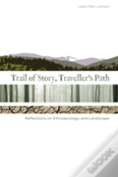 Trail Of Story, Travellersâ€™ Path