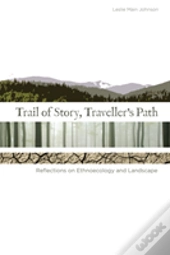Trail Of Story, Travellersâ€™ Path