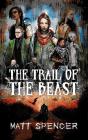 Trail Of The Beast - Preview
