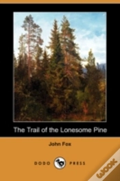Capa do artigo Trail Of The Lonesome Pine (Dodo Press)