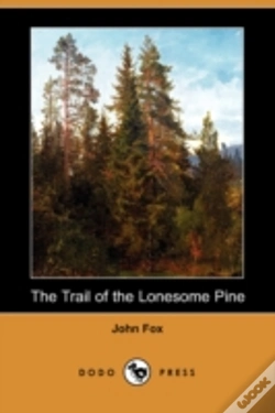 Capa do artigo Trail Of The Lonesome Pine (Dodo Press)