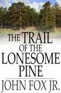 Trail Of The Lonesome Pine - Preview