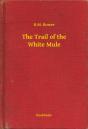 Trail Of The White Mule - Preview