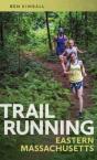 Trail Running Eastern Massachusetts - Preview