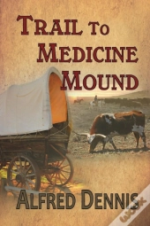 Trail To Medicine Mound