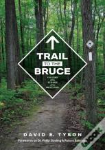 Trail To The Bruce