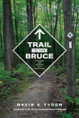 Trail To The Bruce - Preview