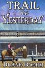 Trail To Yesterday - Preview