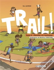 Capa do artigo Trail ! Tome 2 Planifier Et S