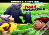 Trail Trouble