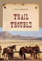 Trail Trouble - Preview