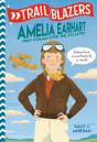 Trailblazers: Amelia Earhart - Preview
