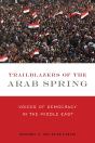 Trailblazers Of The Arab Spring - Preview