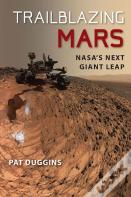 Trailblazing Mars