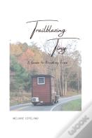 Trailblazing Tiny