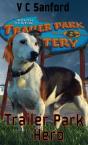 Trailer Park Hero - Preview