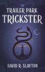 Trailer Park Trickster - Preview