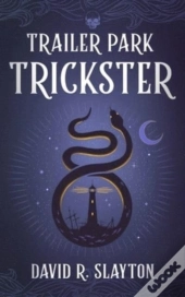 Trailer Park Trickster (Large Print)