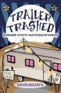 Trailer Trashed - Preview