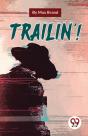 Trailin'! - Preview