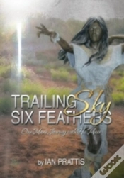 Capa do artigo Trailing Sky Six Feathers: One Man
