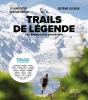 Trails De Légende : Les Épreuves D'Exception - Preview