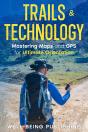 Trails & Technology - Preview