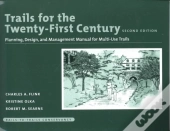 Trails For The Twenty-First Century