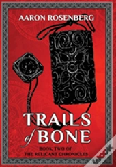 Trails Of Bone