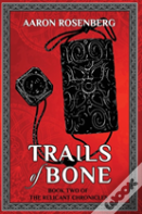 Trails Of Bone