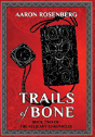 Trails Of Bone - Preview