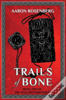 Trails Of Bone