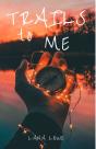 Trails To Me - Preview