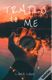 Trails To Me