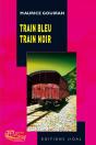 Train Bleu Train Noir - Preview