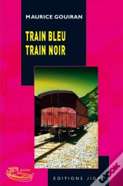 Capa do artigo Train Bleu Train Noir