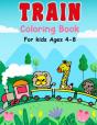 Train Coloring Book For Kids Ages 4-8 - Preview