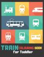 Train Colouring Book For Toddler - Preview