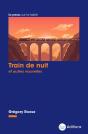 Train De Nuit : Et Autres Nouvelles - Preview