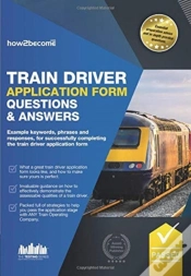 Capa do artigo Train Driver Application Form Questions