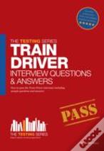 Train Driver Interview Questions And Answers
