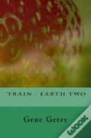Train - Earth Two