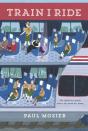 Train I Ride - Preview